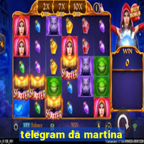 telegram da martina